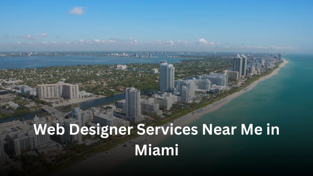Web Designer Services Near Me